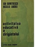 Ion Dumitrescu - Activitatea educativa a dirigintelui (Editia: 1975)