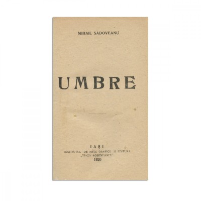 Mihail Sadoveanu, Umbre, 1920, cu dedicație pentru C. Botez foto