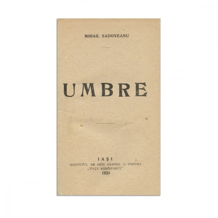 Mihail Sadoveanu, Umbre, 1920, cu dedicație pentru C. Botez