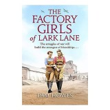 Factory Girls of Lark Lane