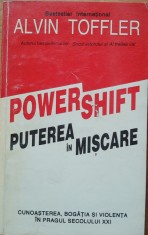 Power Schift Puterea in miscare - Alvin Tofler - Editura Antet, 1995
