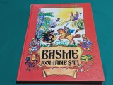 CARTEA DE AUR * BASME ROM&Acirc;NEȘTI * VIRGIL TOMULEȚ * 1998 * 3 5 6