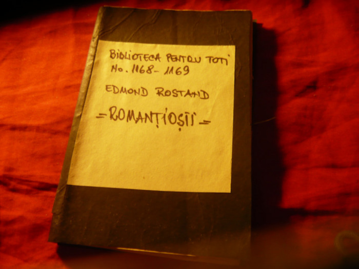 Edmond Rostand - Romantiosii -BPT 1168-1169 , 138 pag