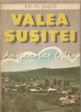 Valea Susitei - Ion M. Pusca