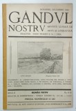 GANDUL NOSTRU , REVISTA LUNARA DE ARTA SI LITERATURA , NR. 9-10 , 1923