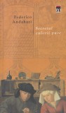 Secretul culorii pure - Federico Andahazi, Rao, Roman, Beletristica, 186 pagini, 2005, Coperta Brosata