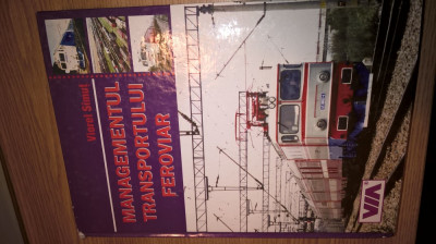 Managementul transportului feroviar - Viorel Simut (Editura ASAB, 2001) foto