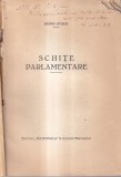 H. Stahl - Schite parlamentare, volumul 1 (cu autograful si dedicatia autorului)