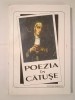 Poezia &icirc;n cătușe: antologie, prefață și note de prof. univ. dr. Aurelian I. Popescu (1995)