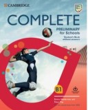 Complete Preliminary for Schools Student s Book without Answers with Online Practice and Workbook without Answers with Audio Download For the Revised