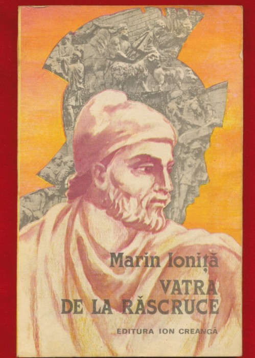 Marin Ionita, &quot;Vatra de la rascruce&quot; - Editura Ion Creanga1986