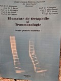 ELEMENTE DE ORTOPEDIE SI TRAUMATOLOGIE (CURS PENTRU STUDENTI) - D. ANTONESCU, D. BARBU, D.L. NICULESCU, GH. PANAIT, M. POPESCU, FL. PURGHEL
