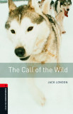 The Call of the Wild - Oxford Bookworms 3. - Jack London