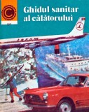 Cumpara ieftin Ghidul Sanitar al Calatorului - Ioan Nastoiu, Editura Ceres 1980, brosata - Carte Medicina Generala Anticariat