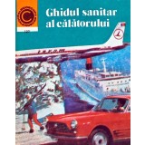 Ghidul sanitar al calatorului - 1980 - Ioan Nastoiu (AC270)