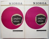 Pagini alese (2 volume) &ndash; N. Iorga