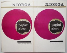 Pagini alese (2 volume) &ndash; N. Iorga
