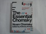 THE ESSENTIAL CHOMSKY - NOAM CHOMSKY