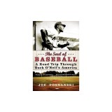 The Soul of Baseball: A Road Trip Through Buck O'Neil's America