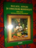 Bucate , vinuri si obiceiuri romanesti - Radu Anton Roman /782 pagini, an 2001 ( carte de bucate , prezinta numeroase retete )