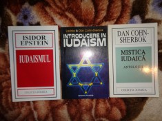 Iudaismul + Introducere in iudaism + Mistica iudaica (antologie )