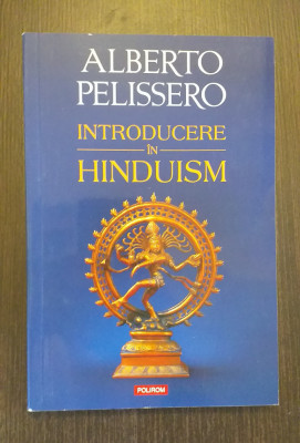 INTRODUCERE IN HINDUISM - ALBERTO PELISSERO foto