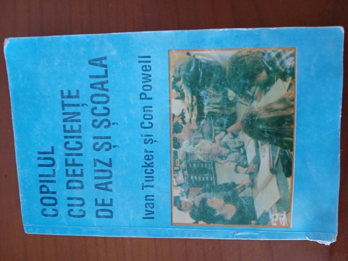 Copilul Cu Deficiente De Auz Si Scoala-Ivan Tucker.