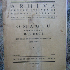 Arhiva pentru stiinta si reforma sociala nr special - omagiu lui D Gusti