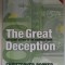 THE GREAT DECEPTION , THE SECRET HISTORY OF THE EUROPEAN UNION by CHRISTOPHER BOOKER and RICHARD NORTH , 2003