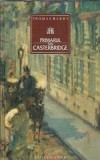 Primarul din Casterbridge Roman Thomas Hardy Editura Pro Editie Veche Literatura Clasica Coperta Cartonata
