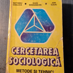 Cercetarea sociologica metode si tehnici Septimiu Chelcea