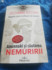 ANUNAKI SI CAUTAREA NEMURIRII REGELE CARE A REFUZAT SA MOARA DE ZECHARIA SITCHIN foto