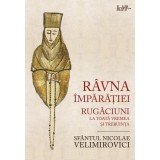 R&acirc;vna &icirc;mpărăției - Paperback brosat - Nicolae Velimirovici - Predania