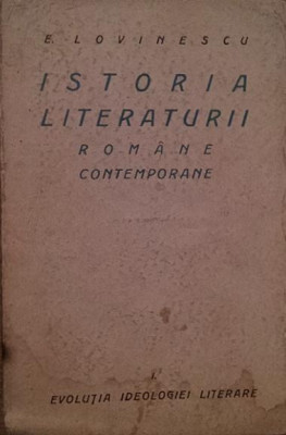 ISTORIA LITERATURII ROMANE CONTEMPORANE vol 1 foto
