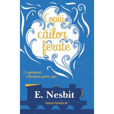 Copiii cailor ferate - Nesbit E foto