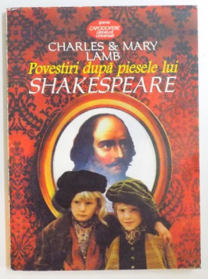 POVESTIRI DUPA PIESELE LUI SHAKESPEARE de CHARLES SI MARY LAMB , 1999 foto