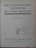 LES CIVILISATIONS ANCIENNES DE L&#039;ASIE MINEURE (CONTINE NUMEROASE PLANSE)-FELIX SARTIAUX-231983