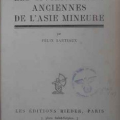 LES CIVILISATIONS ANCIENNES DE L'ASIE MINEURE (CONTINE NUMEROASE PLANSE)-FELIX SARTIAUX