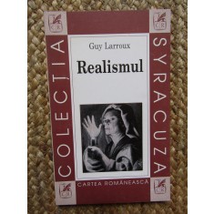 Realismul - Guy Larroux