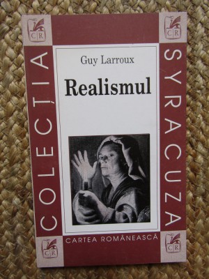 Realismul - Guy Larroux foto