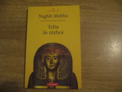 Naghib Mahfuz - Teba in razboi foto