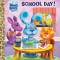 School Day! (Blue&#039;s Clues &amp; You)