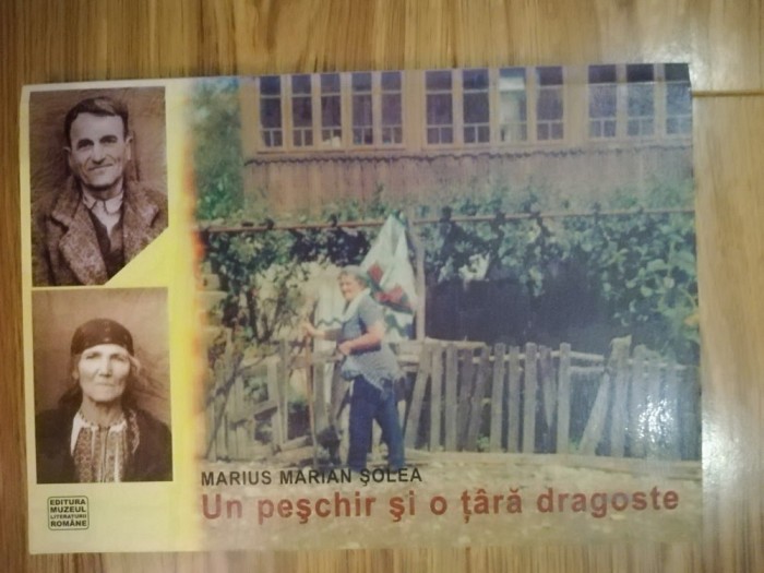 Un peșchir și o ț&acirc;ră dragoste - Marius Marian Șolea, arom&acirc;ni C1