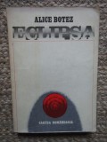 ALICE BOTEZ --ECLIPSA