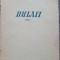 Dulaii, Zaharia Stancu, 1952, 300 pagini