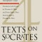 Four Texts on Socrates: Plato&#039;s Euthyphro, Apology, and Crito and Aristophanes&#039; Clouds