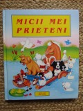 MICII MEI PRIETENI -ILUSTRATII GILL GUILE ANUL 2002
