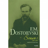 Scrisori (1837-1859) Volumul I - F.M. Dostoievski, Polirom