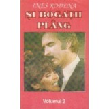 Si bogatii plang, Volumul al II-lea