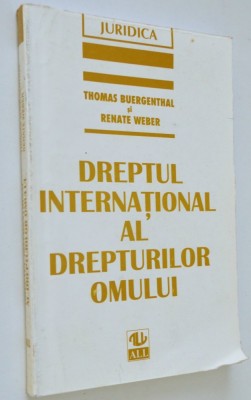 Dreptul international al drepturilor omului - Thomas Buergenthal si Renate Weber foto